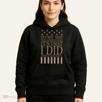I Did They Didn't Veteran Hoodie thumb 5