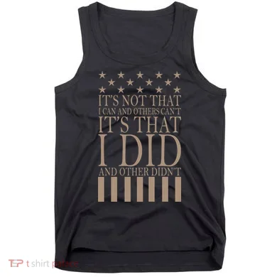I Did They Didn't Veteran Tank Top