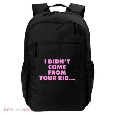 I Didn't Come From Your Rib Backpack