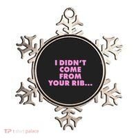 I Didn't Come From Your Rib Ornament thumb 0