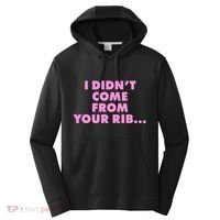 I Didn't Come From Your Rib Performance Fleece Hoodie thumb 0
