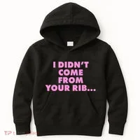 I Didn't Come From Your Rib Kids Hoodie thumb 0