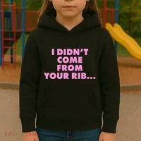 I Didn't Come From Your Rib Kids Hoodie thumb 3