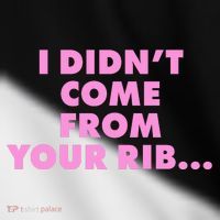 I Didn't Come From Your Rib Toddler Fine Jersey T-Shirt thumb 2
