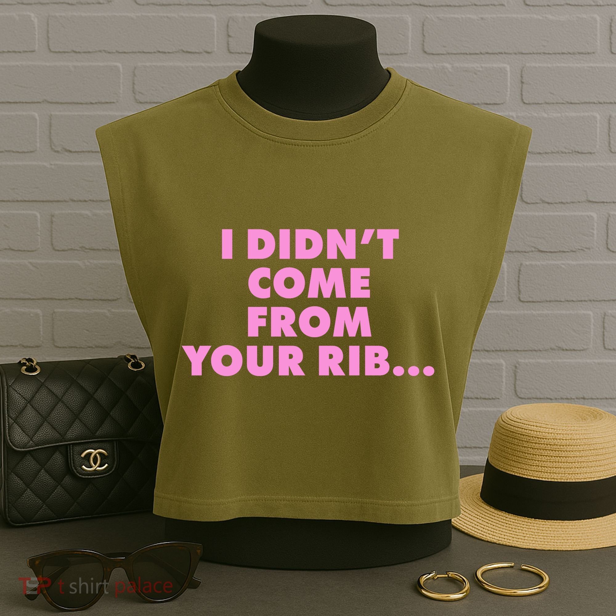 I Didn't Come From Your Rib Garment-Dyed Women's Muscle Tee