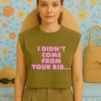 I Didn't Come From Your Rib Garment-Dyed Women's Muscle Tee thumb 4