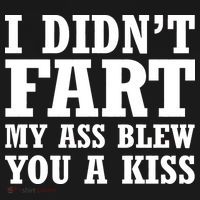 I Didn't Fart I Blew You A Kiss Women's Tank Top thumb 5