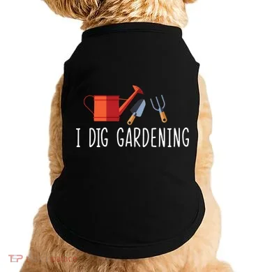 I Dig Gardening Doggie Tank