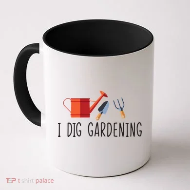 I Dig Gardening Coffee Mug