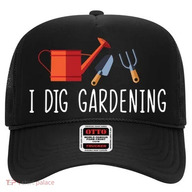I Dig Gardening Hat