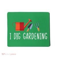 I Dig Gardening Mousepad thumb 0