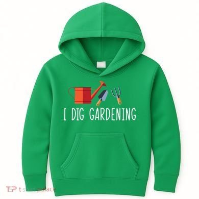 I Dig Gardening Kids Hoodie