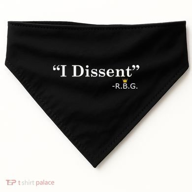 I Dissent RBG Ruth Bader Ginsburg USA-Made Doggie Bandana