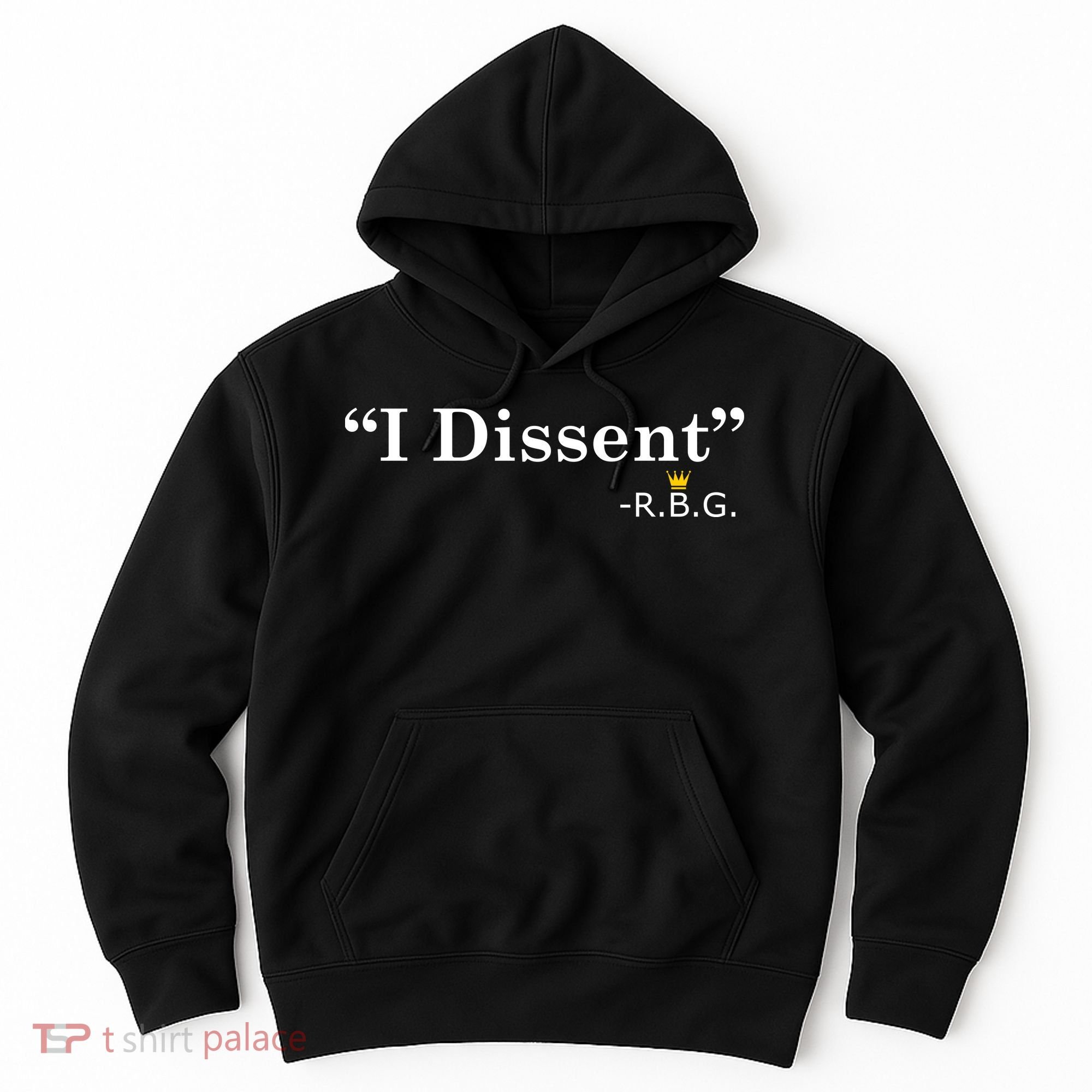 I Dissent RBG Ruth Bader Ginsburg Hoodie
