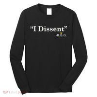 I Dissent RBG Ruth Bader Ginsburg Long Sleeve Shirt thumb 0