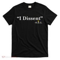 I Dissent RBG Ruth Bader Ginsburg T-Shirt thumb 0