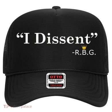 I Dissent RBG Ruth Bader Ginsburg Hat