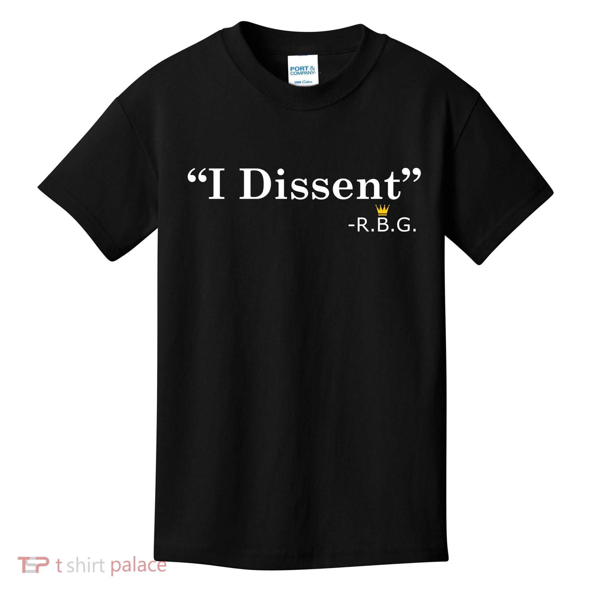 I Dissent RBG Ruth Bader Ginsburg Kids T-Shirt