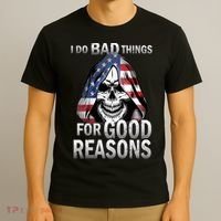 I Do Bad Things For Good Reasons T-Shirt thumb 3
