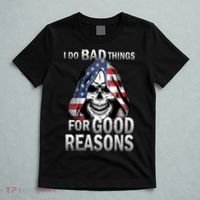 I Do Bad Things For Good Reasons T-Shirt thumb 5