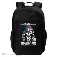 I Do Bad Things For Good Reasons Backpack thumb 0