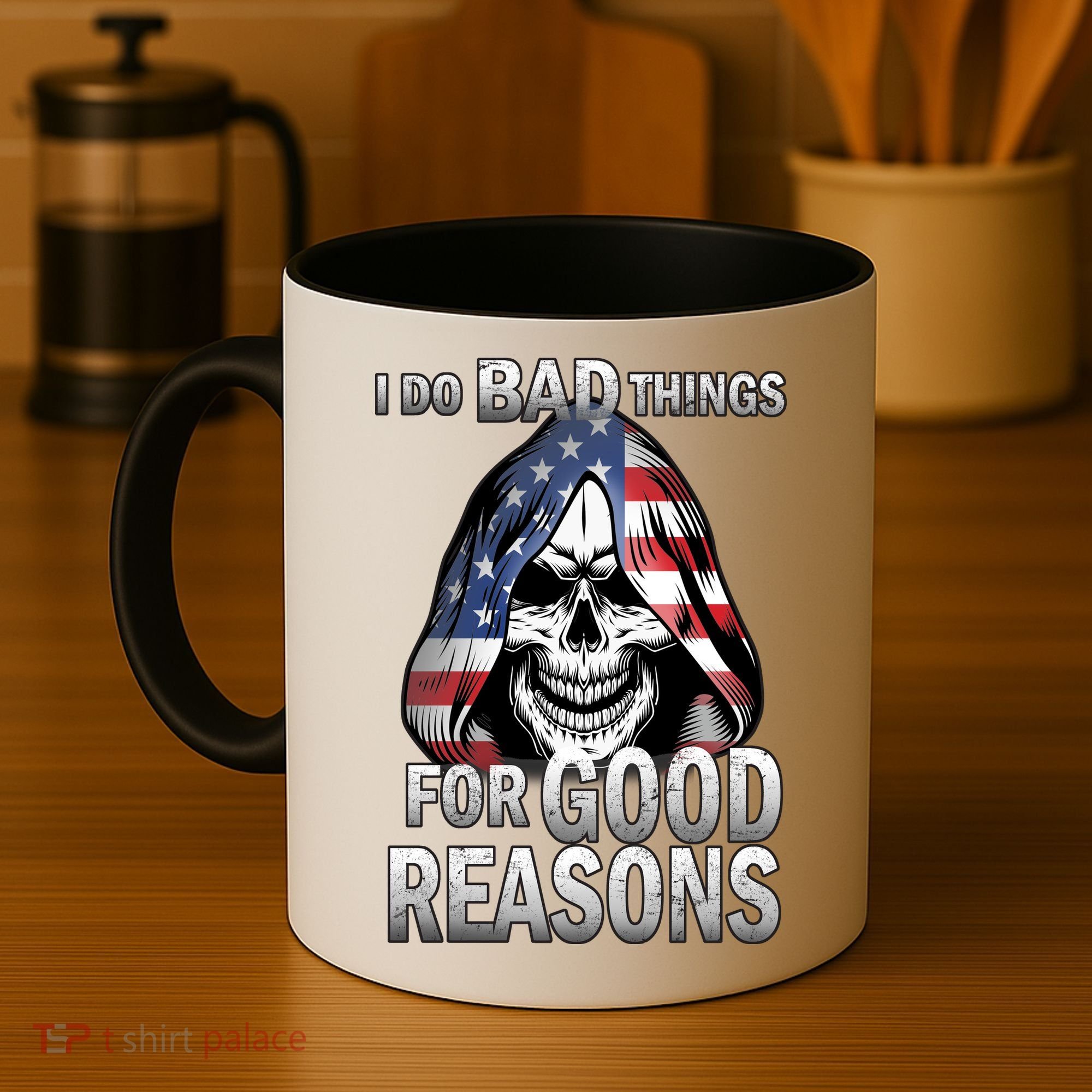 I Do Bad Things For Good Reasons Coffee Mug
