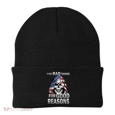 I Do Bad Things For Good Reasons Beanie