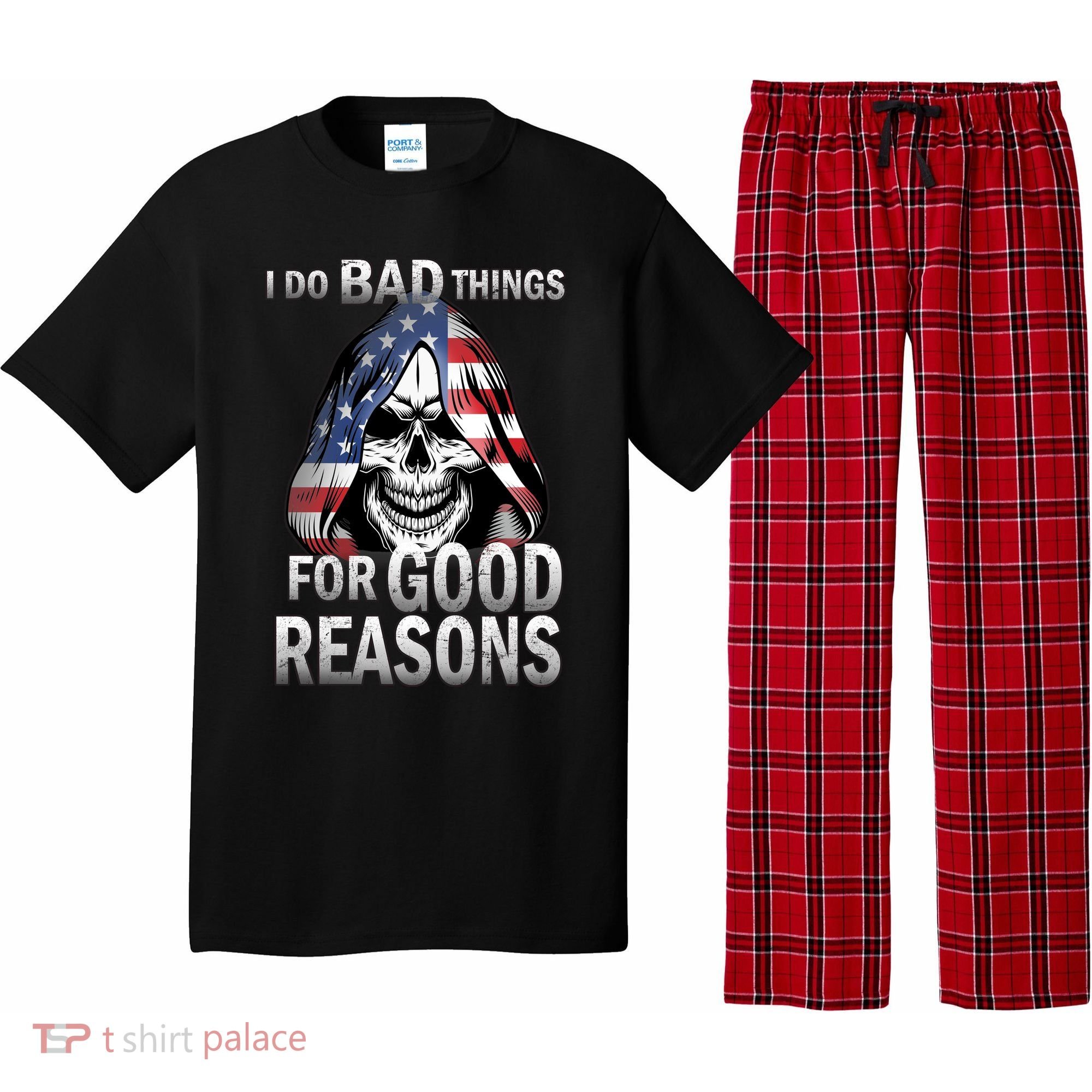 I Do Bad Things For Good Reasons Pajama Set