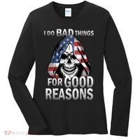 I Do Bad Things For Good Reasons Women's Long Sleeve Shirt thumb 0