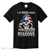 I Do Bad Things For Good Reasons Kids T-Shirt thumb 0