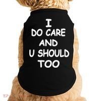 I Do Care U Should Too Doggie Tank thumb 0