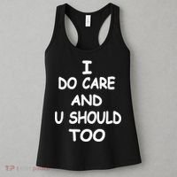 I Do Care U Should Too Women's Tank Top thumb 3