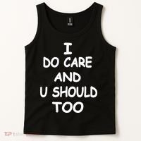 I Do Care U Should Too Tank Top thumb 2
