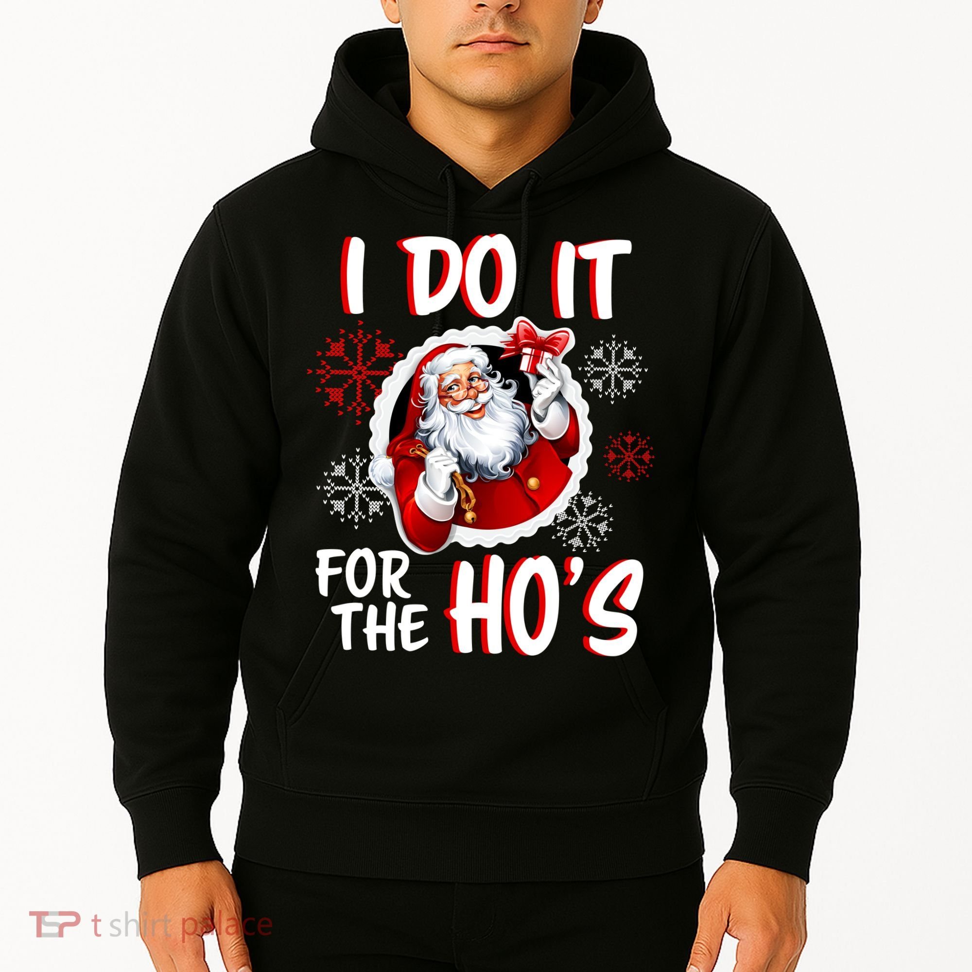 I Do It For the Ho's Funny Santa Claus Hoodie