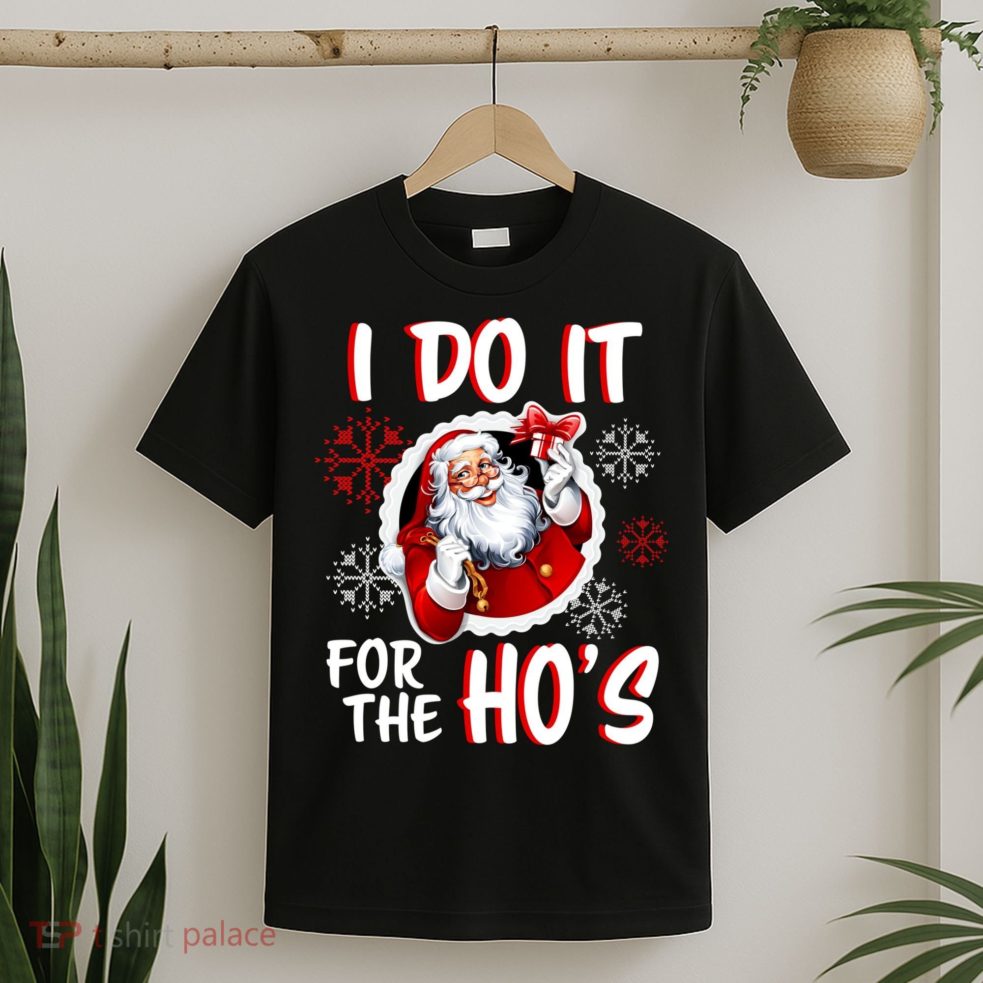 I Do It For the Ho's Funny Santa Claus T-Shirt