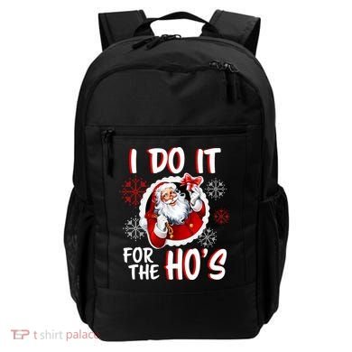 I Do It For the Ho's Funny Santa Claus Backpack