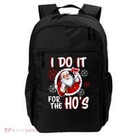 I Do It For the Ho's Funny Santa Claus Backpack thumb 0