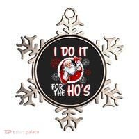 I Do It For the Ho's Funny Santa Claus Ornament thumb 0
