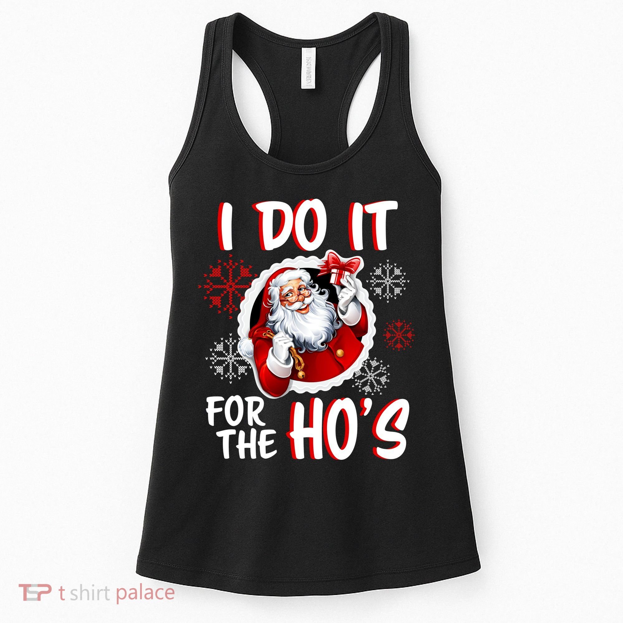 I Do It For the Ho's Funny Santa Claus Women's Tank Top