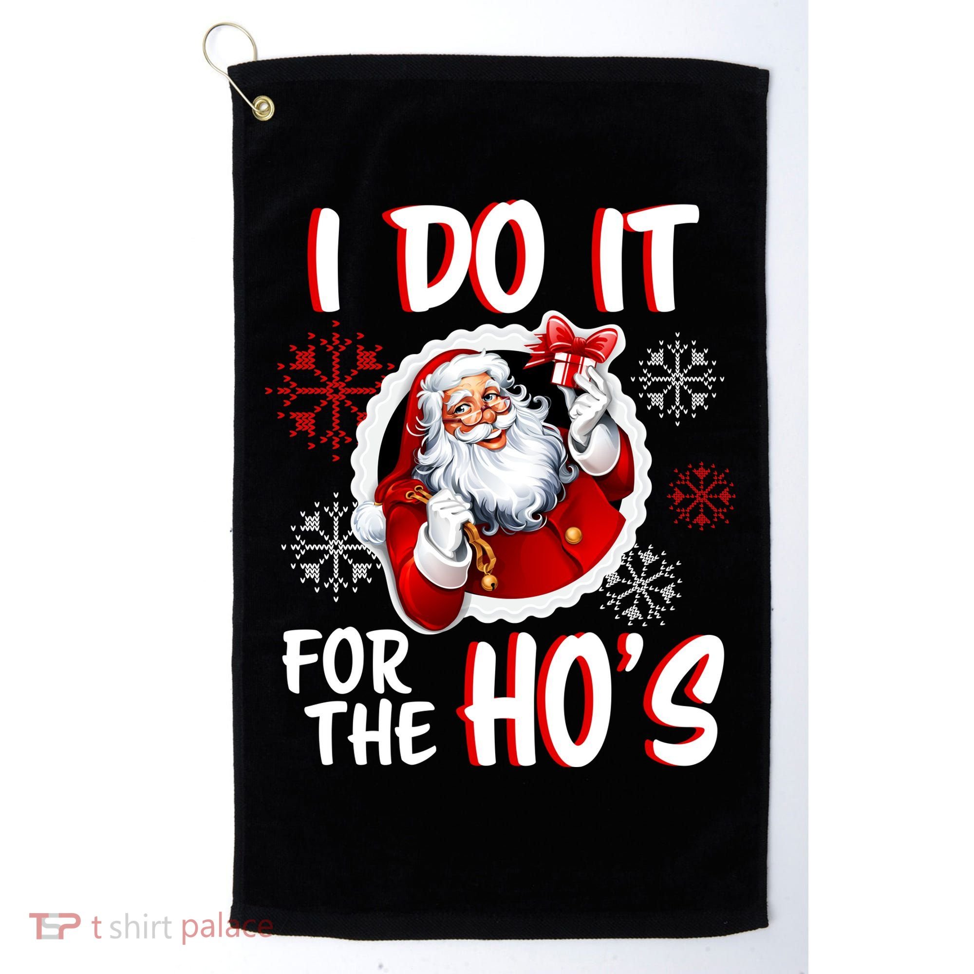 I Do It For the Ho's Funny Santa Claus Golf Towel
