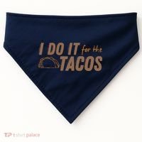 I Do It For The Tacos USA-Made Doggie Bandana thumb 0