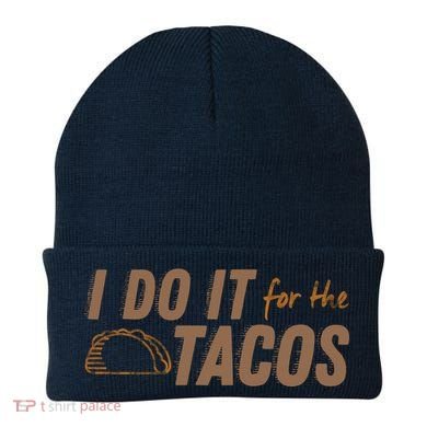 I Do It For The Tacos Beanie