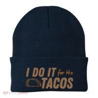 I Do It For The Tacos Beanie thumb 0