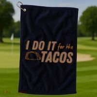 I Do It For The Tacos Golf Towel thumb 1