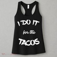 I Do It For The Tacos Funny Women's Tank Top thumb 3