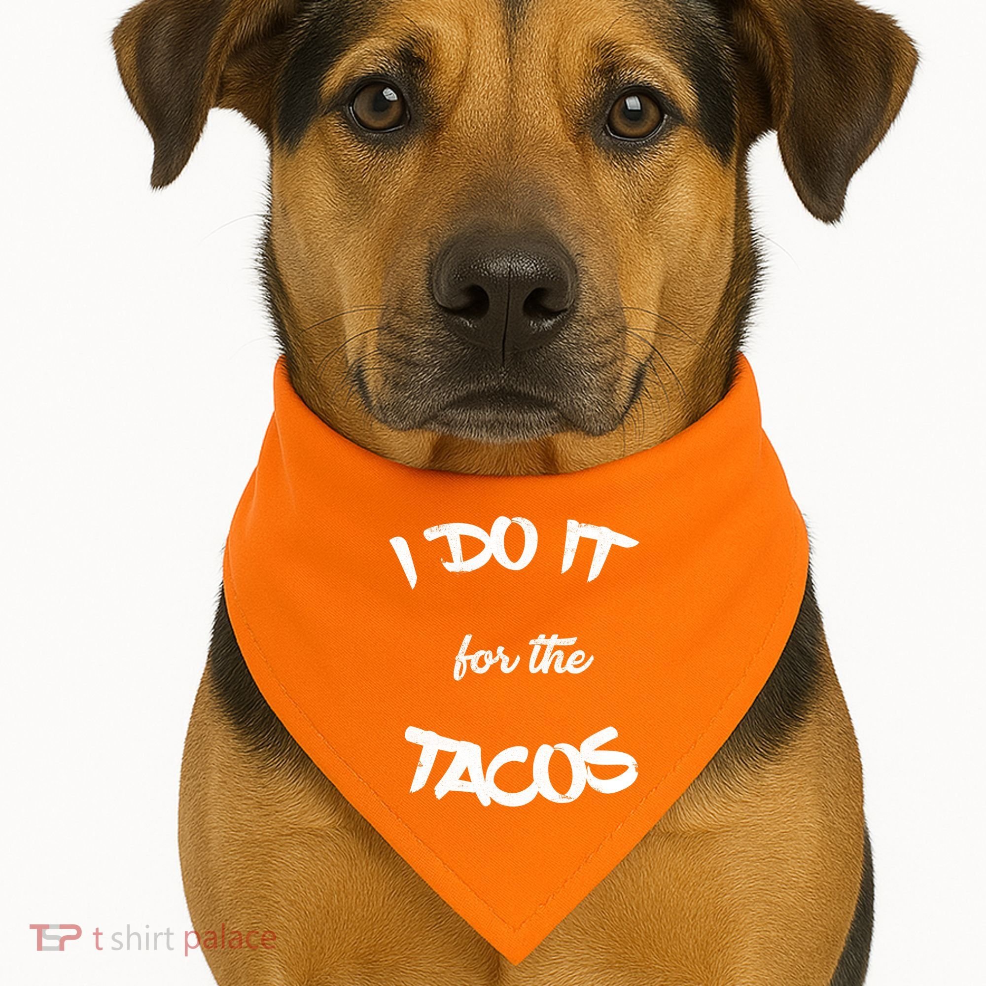 I Do It For The Tacos Funny USA-Made Doggie Bandana