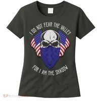 I Do Not Fear The Valley For I Am The Shadow Women's T-Shirt thumb 0