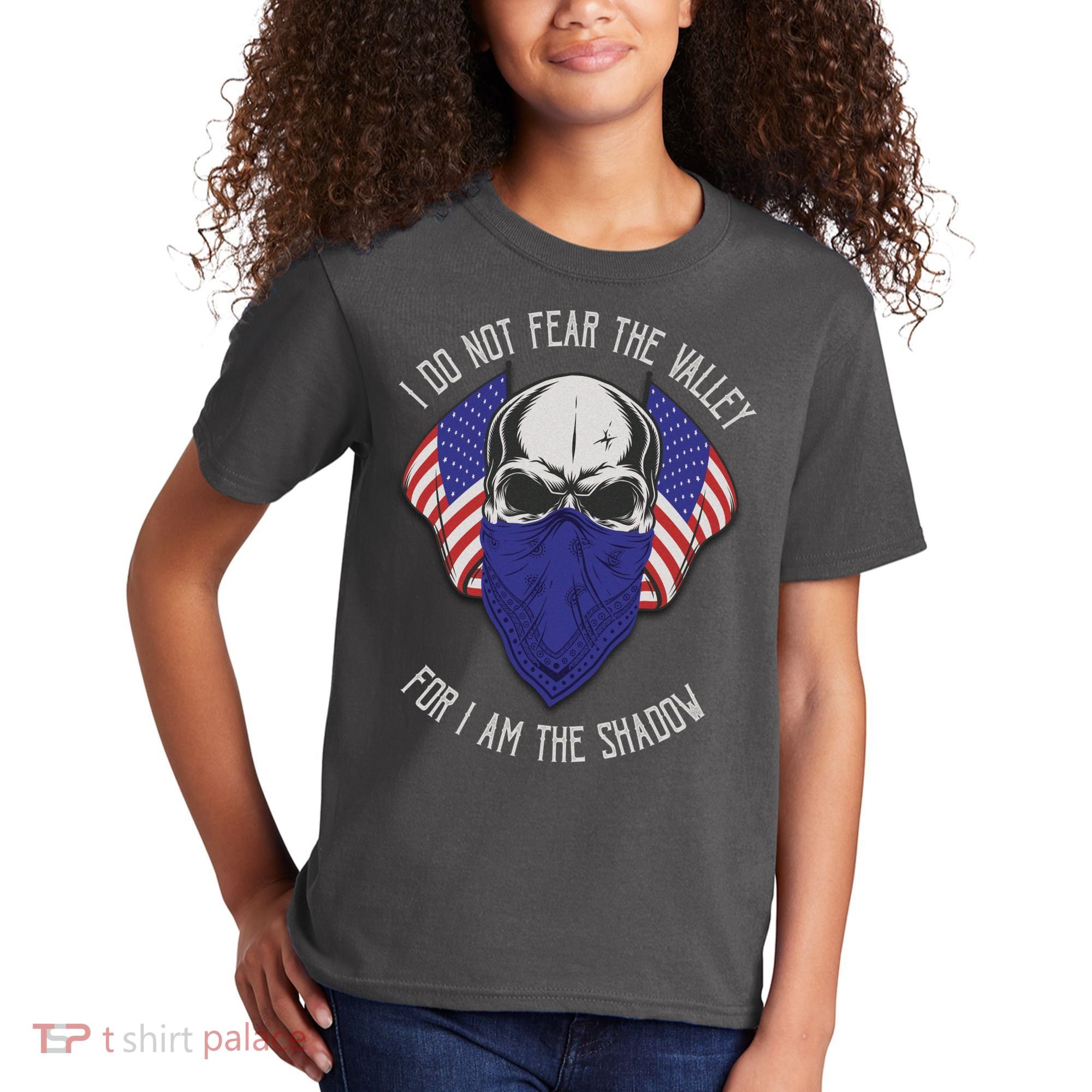 I Do Not Fear The Valley For I Am The Shadow Kids T-Shirt