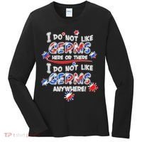 I Do Not Like Germs Here Or There Women's Long Sleeve Shirt thumb 0
