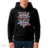 I Do Not Like Germs Here Or There Kids Hoodie thumb 4